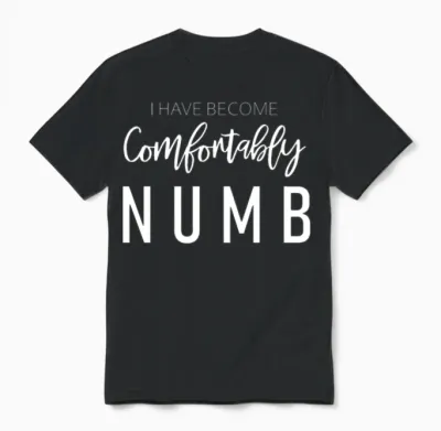 Comfortably Numb Unisex T-Shirt - Black