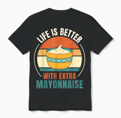 Das Vintage-Leben Ist Besser Mit Extra Mayonnaise Food Lover Unisex T-Shirt - Black
