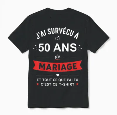 Idée Humour Blague Couple J’ai Survécu à 50 Ans De Mariage Unisex T-Shirt - Black