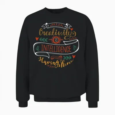 Creativity Intelligence Having Fun Unisex Sweatshirt - Black
