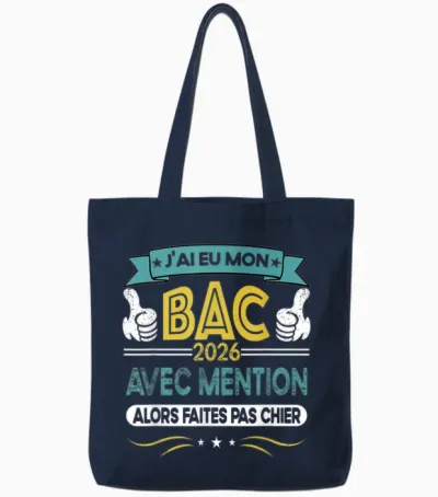 Baccalauréat 2026 Mention Cadeau Félicitation Bac Humour Tote Bags - Navy