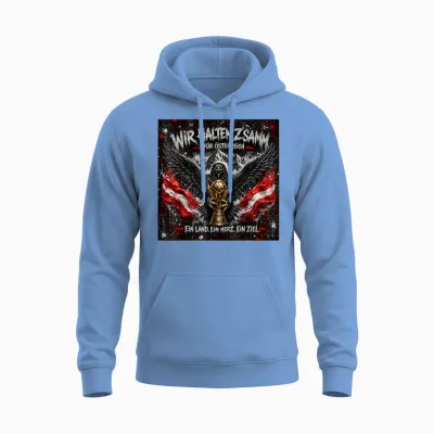 Wir Halten Z´samm Für österreich Ein Land Ein Herz Ein Ziel Unisex Hoodie - Carolina Blue