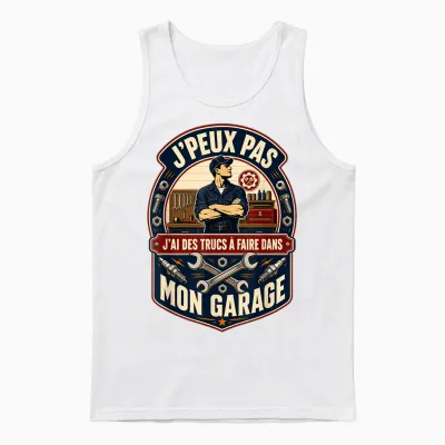 J'peux Pas Mon Garage Papa Bricoleur Fête Des Pères Unisex Tank Top - White