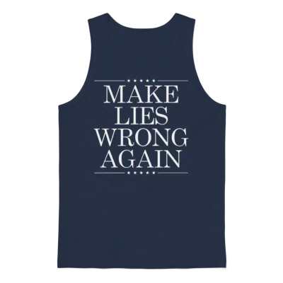 Anti Trump Shirt - Make Lies Wrong Again Unisex Tank Top - Navy