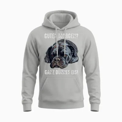 Cane Corso Hund Guten Morgen Ganz Dünnes Eis Morgenmuffel Unisex Hoodie - Ash