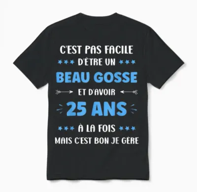Funny Boy 25 Years Beautiful Gosse Birthday 25 Years Unisex T-Shirt - Black