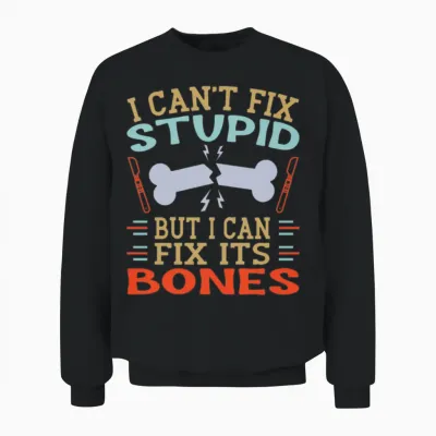 Orthopaedic Surgeon Can Fix Bones Ortho Doctor Unisex Sweatshirt - Black