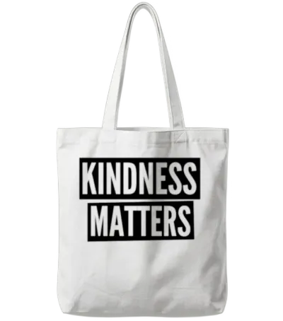 Kindness, Choose Kindness Tote Bags - White