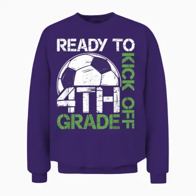 Ready to Kick off 4th Grade Kids Teacher First Day of School Unisex Sweatshirt - Purple