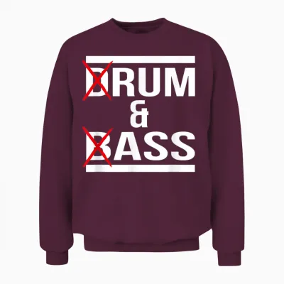 Drum and Bass Unisex Adult T-Shirt Black S Unisex Sweatshirt - Maroon