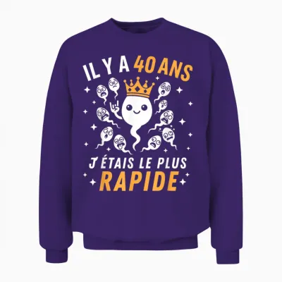 Graine Joke Birthday 40 Years Fastest Humor Unisex Sweatshirt - Purple