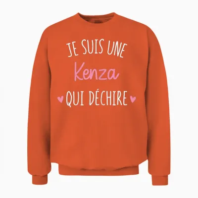 Cadeau Femme Personnalisé Prénom Kenza Qui Déchire Unisex Sweatshirt - Orange