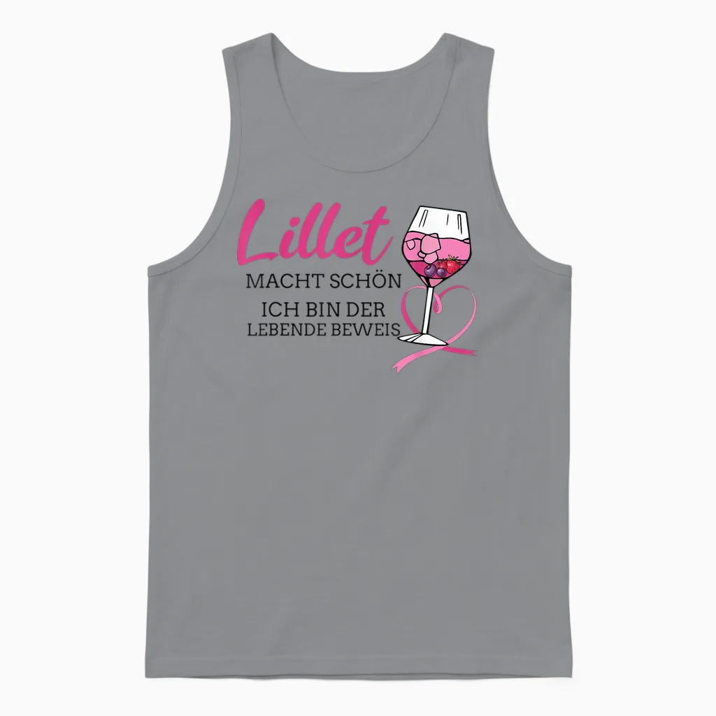 Lillet Macht Schön Ich Bin Der Beweis Lustig Unisex Tank Top in Sport Grey