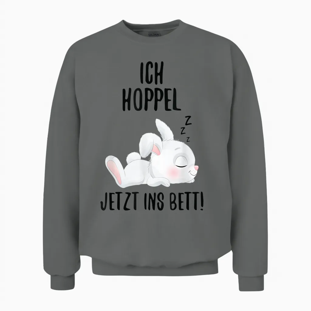 Ich Hoppel Jetzt Ins Bett Kaninchen Schlafshirt Hasen Unisex Sweatshirt in Graphite Heather