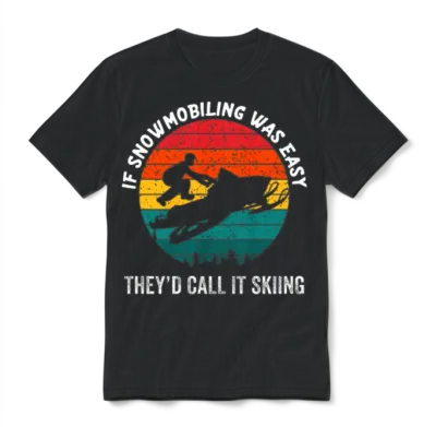 Funny Snowmobile Sayings Snowmobiling Ride Unisex T-Shirt - Black