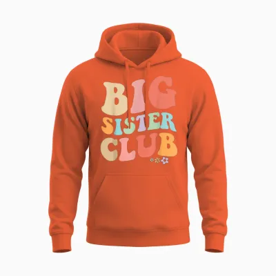 Big Sister Club Retro Graphic - Fun, Colorful Design for Si Unisex Hoodie - Orange