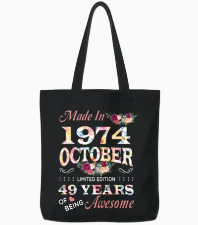 October 1974 Flower 49 Years of Being Awesome Tote Bags - Black