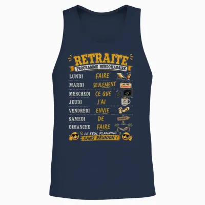 Cadeau Retraité Homme Drole Retraite Programme Hebdomadaire Unisex Tank Top - Navy