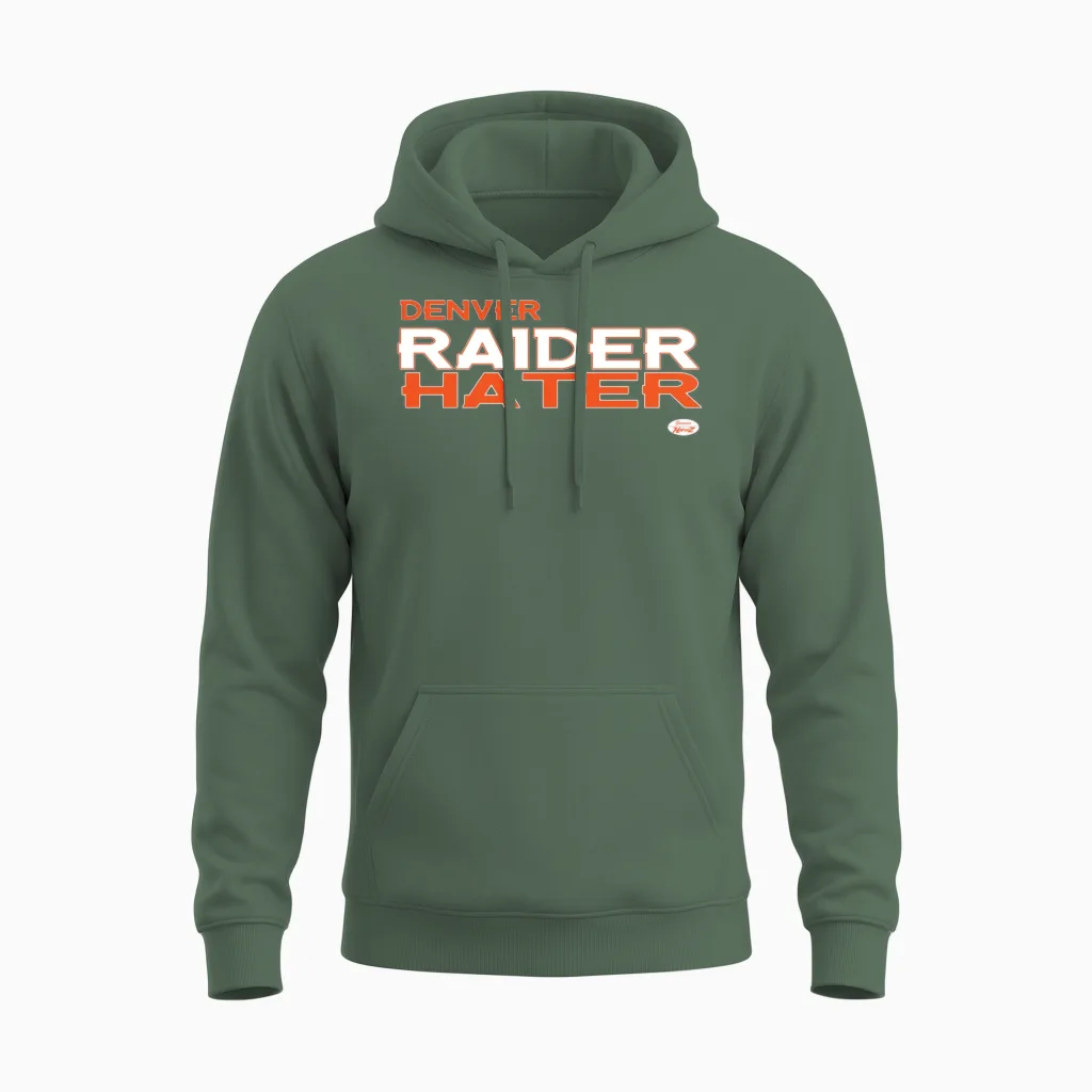 Denver Raider Hater Unisex Hoodie in Military Green