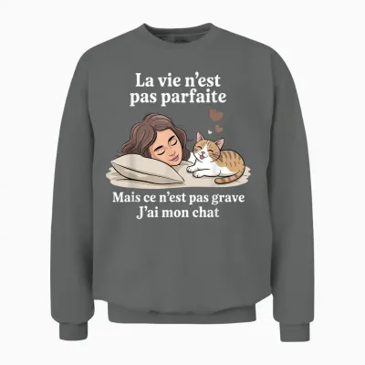 Life Is Not Perfect but Luckily I Have My Cat Unisex Sweatshirt - Graphite Heather
