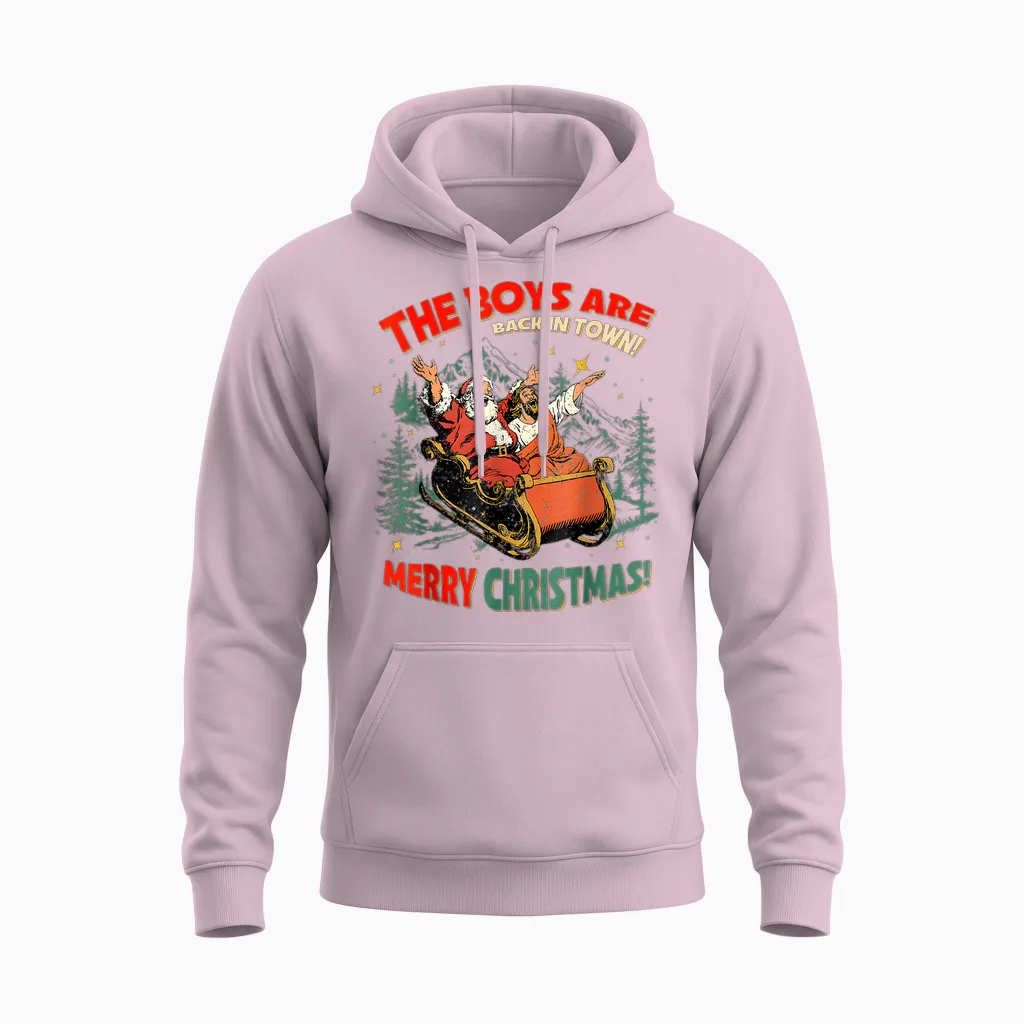 Funny Jesus Santa the Boys Are Back in Town Merry Christmas Unisex Hoodie in Light Pink