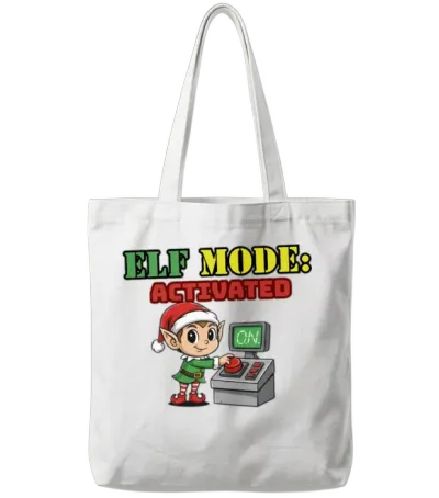 Elf Mode Activated Tote Bags - White