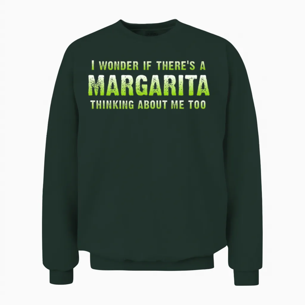 Funny Margarita Unisex Sweatshirt in Forest