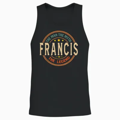 Francis the Man the Myth the Legend Vintage Custom Unisex Tank Top - Black