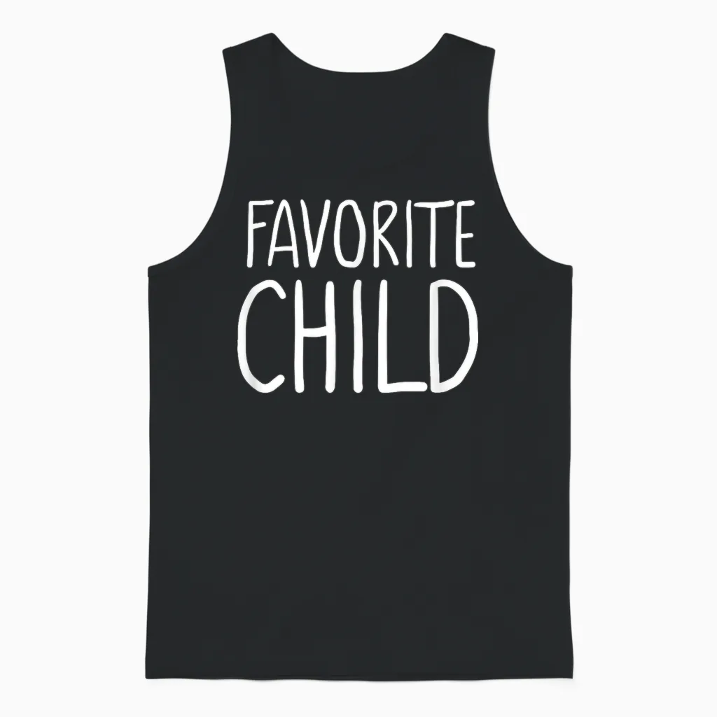 Favorite Child Funny Novelty | Mom/dad's Favorite Unisex Tank Top in Black