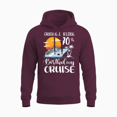 Kreuzfahrt Und Saufen 70. Geburtstag Reise Kreuzfahrtschiff Unisex Hoodie - Maroon