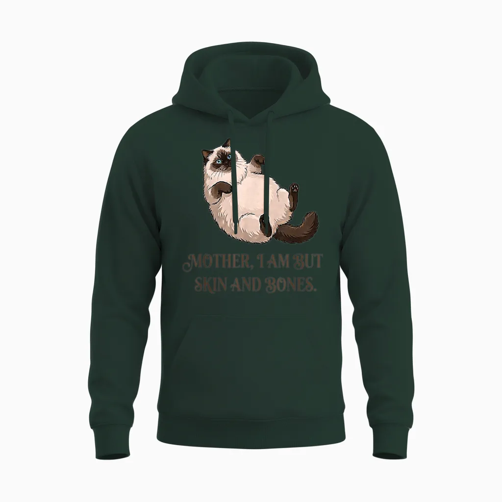 Katzenmutter I Am but Skin and Bones Lustiges Fat-Cat Meme Zitat Unisex Hoodie in Forest