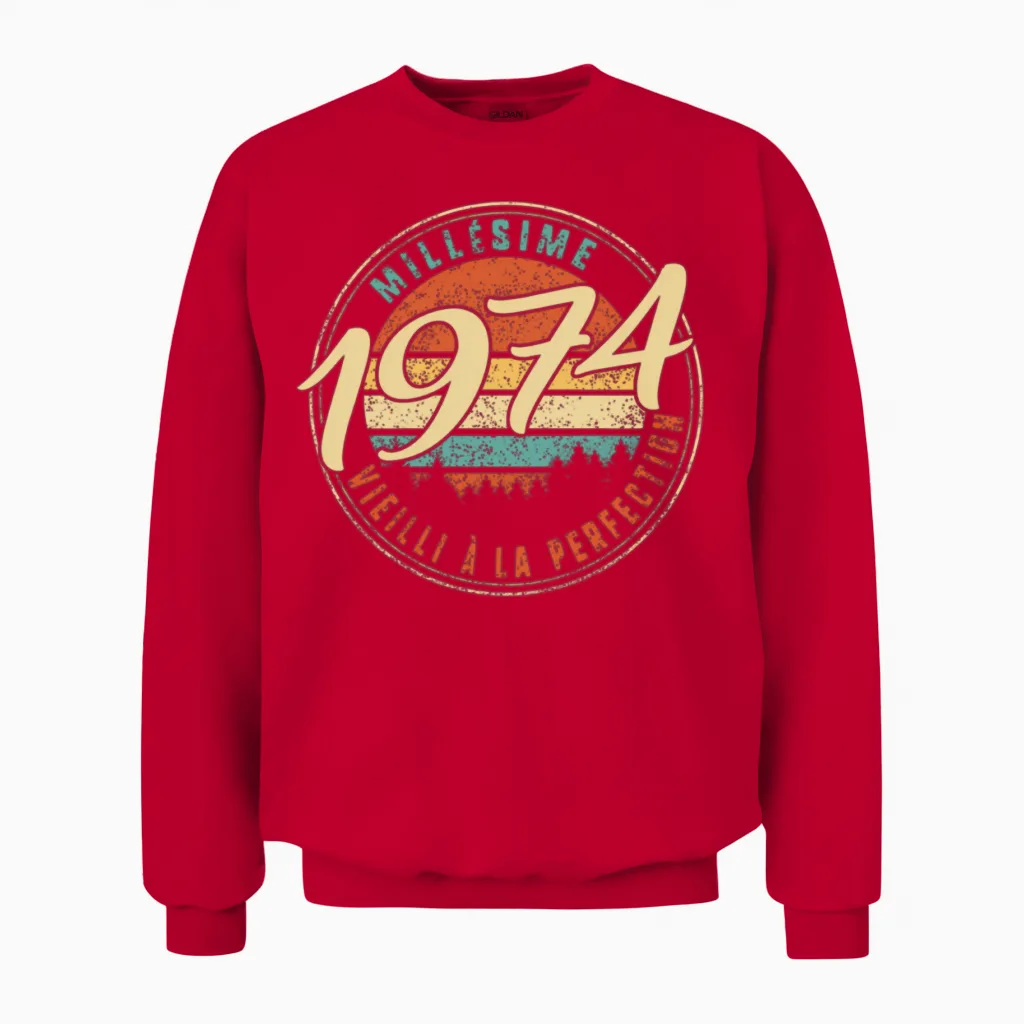 Millesime 1974 Vieilli a La Perfection Humour Unisex Sweatshirt in Red