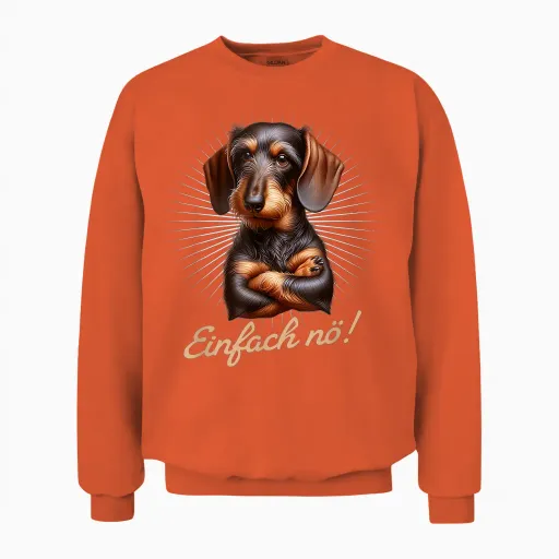 T-Shirt with German Text "einfach Nö! Nein!" Dachshund Teckel T-Shirt, Black Unisex Sweatshirt in Orange