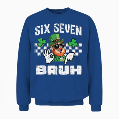 Six Seven Bruh St Patricks Day 6 7 Meme 67 Kids Youth Boys Unisex Sweatshirt - Royal
