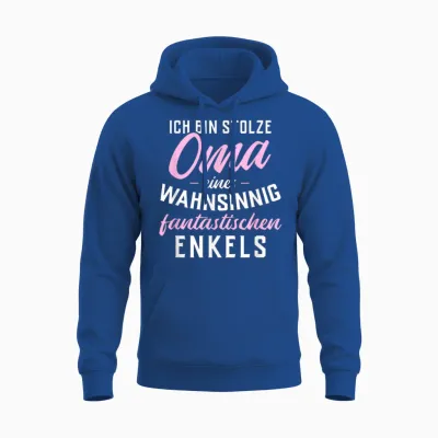 T-Shirt with German Text "ich Bin Stolze Oma Einer Wahnsinnig Fantastischen Grandkel" Unisex Hoodie - Royal