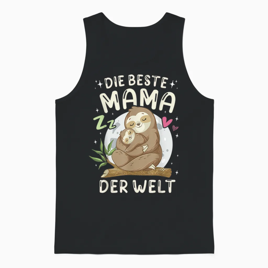 Die Beste Mama Der Welt, Faultier Mutter Mit Kind, Muttertag Unisex Tank Top in Black