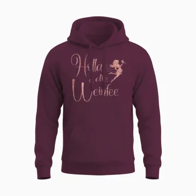 Wine Vino Gift Idea Holla Die Weinfee White Wine Red Wine Unisex Hoodie - Maroon