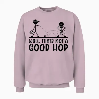 Well Thats Not a Good Hop Funny Kids Boys Baseball Unisex Sweatshirt - Light Pink