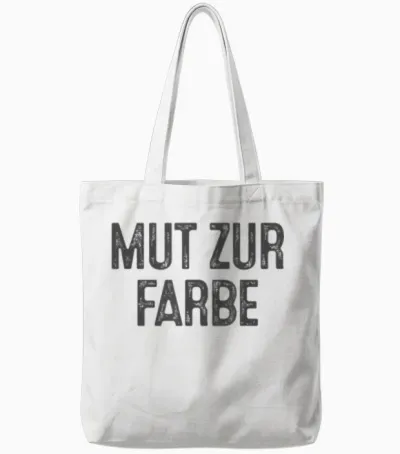 Mut Zur Farbe T-Shirt, Black Tote Bags - White