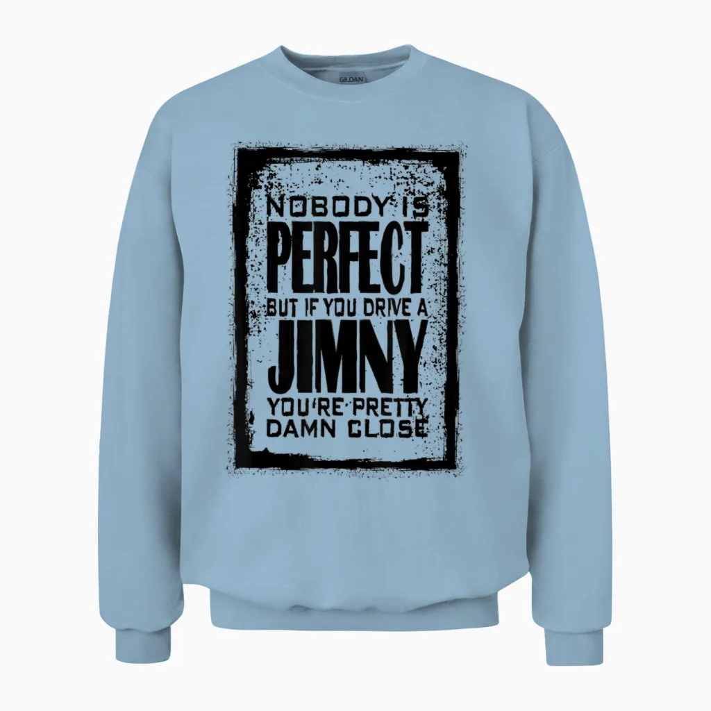 Jb74 Jb43 4x4 Offroad Witzig Niemand Ist Perfekt Jimny Unisex Sweatshirt in Light Blue