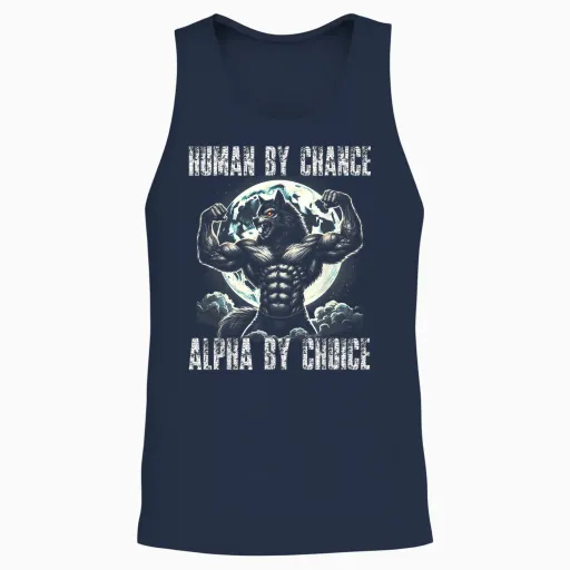 Human by Chance Alpha by Choice Werwolf Werwölfe Liebhaber Unisex Tank Top - Navy