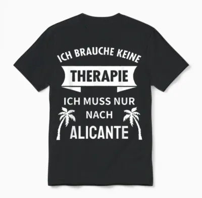 Alicante Therapie Design Costa Blanca Mittelmeer Alicante Unisex T-Shirt - Black