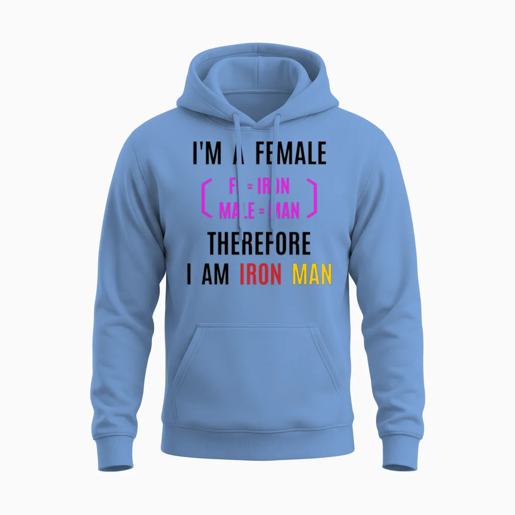 Female Iron Man (fe=iron, Male=man) Unisex Hoodie in Carolina Blue