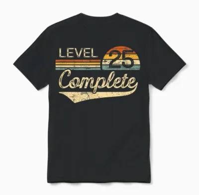 Level 25 Complete Vintage 25th Wedding Anniversary Unisex T-Shirt - Black