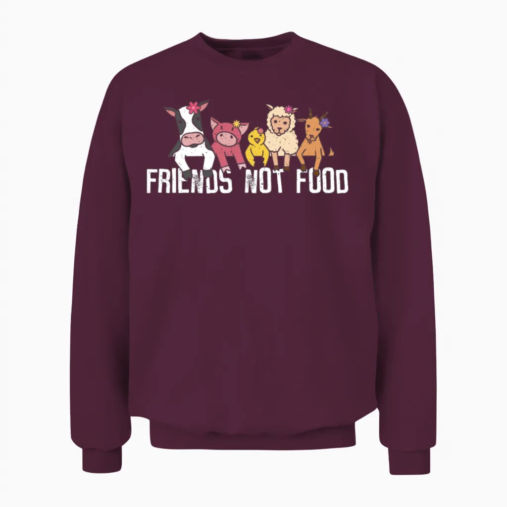 Friends Not Food - Animal Love, Animal Welfare Unisex Sweatshirt in Maroon