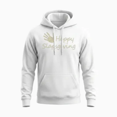 Funny Happy Slapsgiving Unisex Hoodie - White