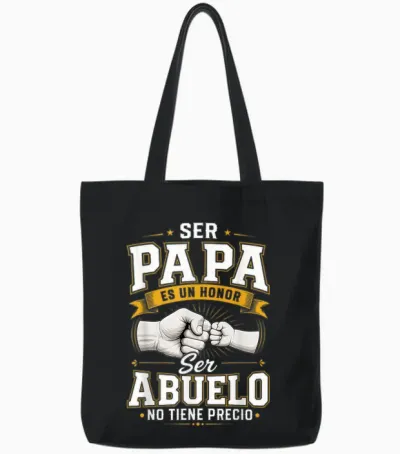 Ser Papa Es Un Honor Ser Abuelo No Tiene Precio Abuelo Tote Bags - Black