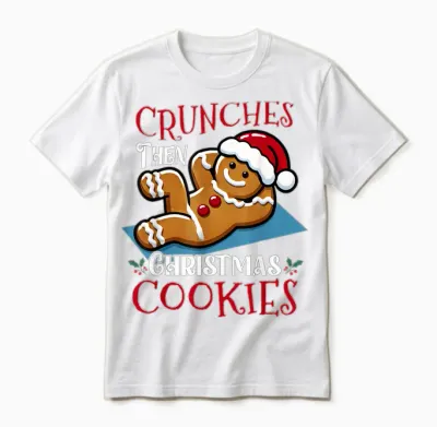 Christmas Gingerbread Man Cookie Funny Quote Workout Fitness Unisex T-Shirt - White