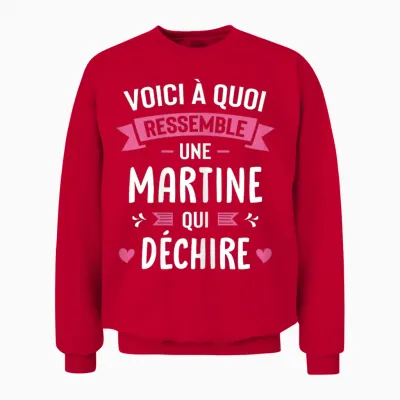 Woman Humour Personalised Gift Martine Qui Déchire T-Shirt, Black, Female X-Small Unisex Sweatshirt - Red