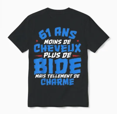 Moins De Cheveux Plus De Bide Cadeau Anniv 61 Ans - Humour Unisex T-Shirt - Black